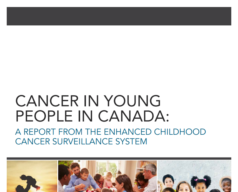 Cancer in Young People in Canada: A Report from the Enhanced Childhood Cancer Surveillance System