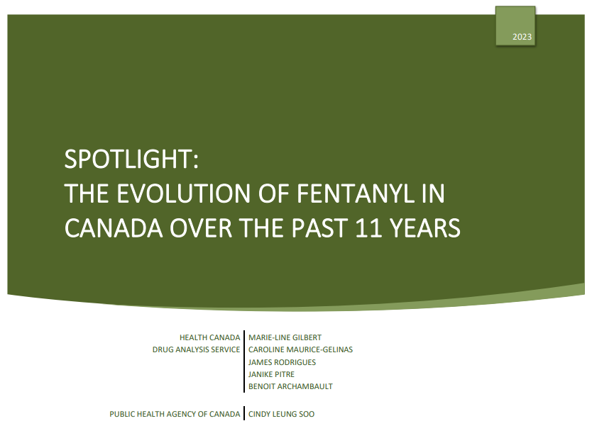 Spotlight : The evolution of Fentanyl in Canada over the past 11 years