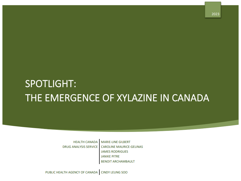 Spotlight : The emergence of Xylazine in Canada